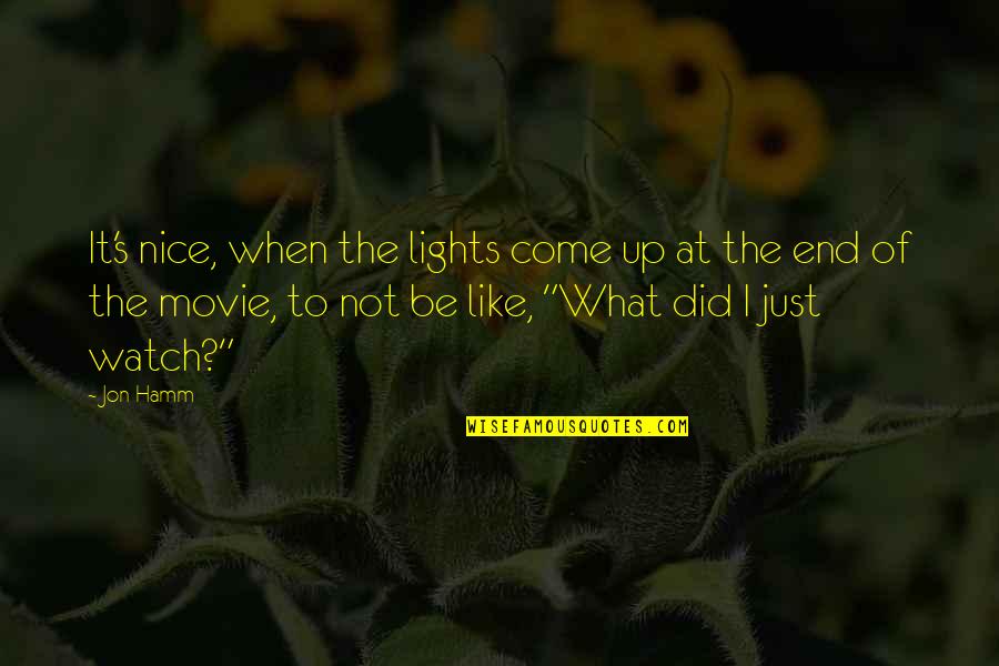 Great Expectations Abel Magwitch Quotes By Jon Hamm: It's nice, when the lights come up at Great Expectations Abel Magwitch Quotes By Jon Hamm: It's nice, when the lights come up at