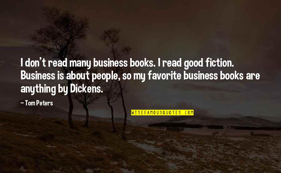 Great Expectations Graveyard Quotes By Tom Peters: I don't read many business books. I read