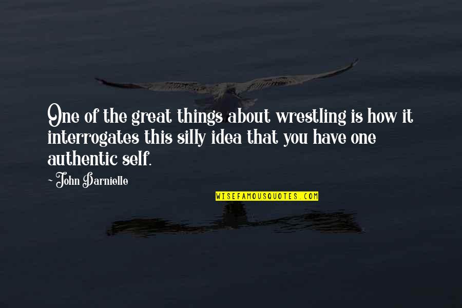 Great Idea Quotes By John Darnielle: One of the great things about wrestling is