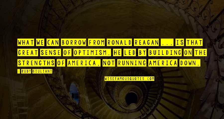 Great Running Quotes By Rudy Giuliani: What we can borrow from Ronald Reagan ... Great Running Quotes By Rudy Giuliani: What we can borrow from Ronald Reagan ...