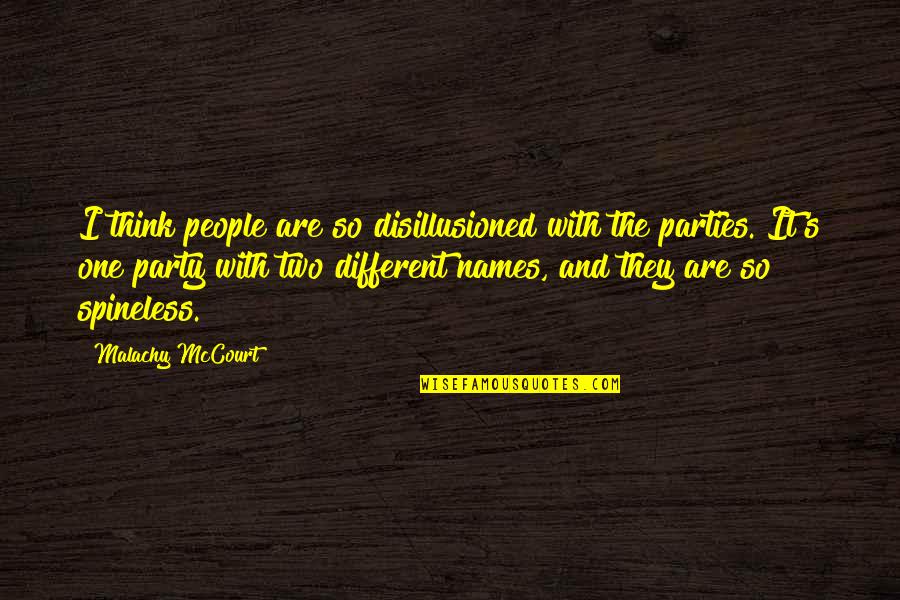 Great Time Spent Together Quotes By Malachy McCourt: I think people are so disillusioned with the