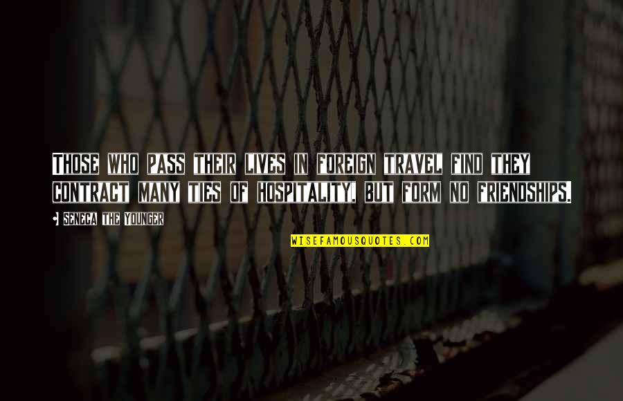 Great Train Robbery 2013 Quotes By Seneca The Younger: Those who pass their lives in foreign travel Great Train Robbery 2013 Quotes By Seneca The Younger: Those who pass their lives in foreign travel