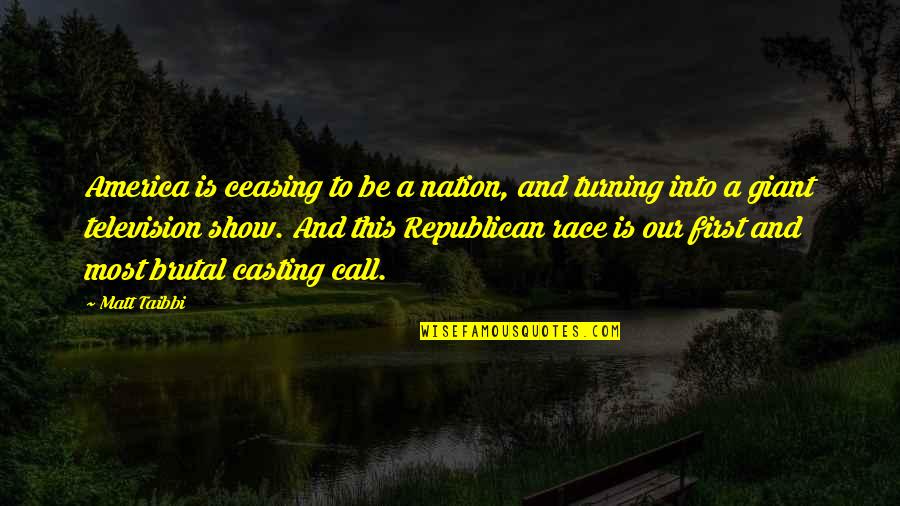 Great Travels Quotes By Matt Taibbi: America is ceasing to be a nation, and
