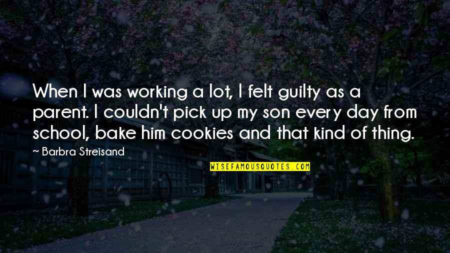 Greatest Grad Quotes By Barbra Streisand: When I was working a lot, I felt Greatest Grad Quotes By Barbra Streisand: When I was working a lot, I felt