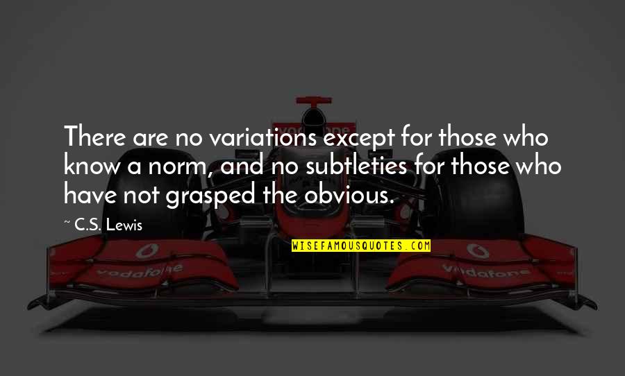 Greatness Pinterest Quotes By C.S. Lewis: There are no variations except for those who