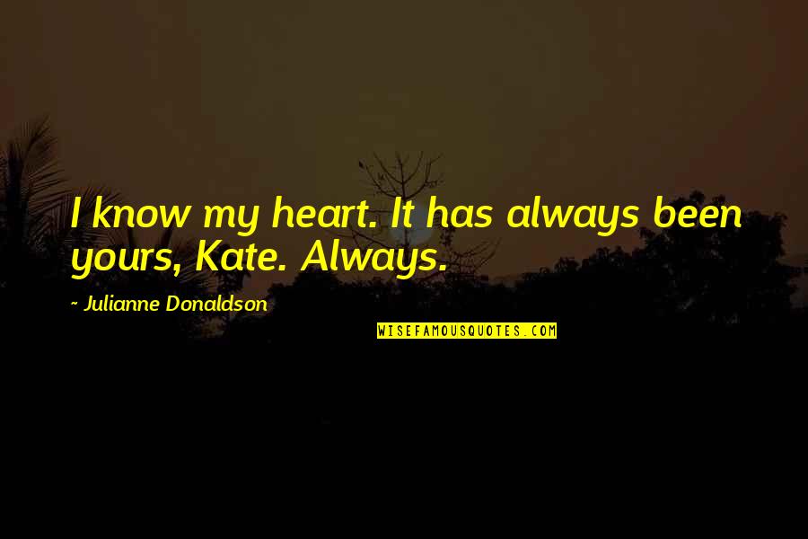 Green Card Insurance Quotes By Julianne Donaldson: I know my heart. It has always been