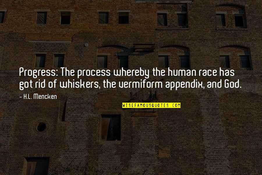 Green Chili Quotes By H.L. Mencken: Progress: The process whereby the human race has