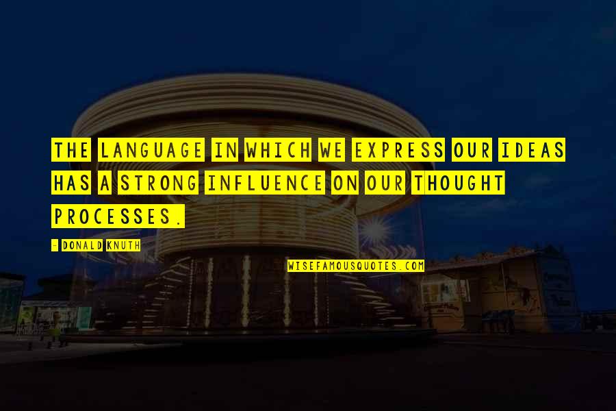 Green Eyeshadow Quotes By Donald Knuth: The language in which we express our ideas Green Eyeshadow Quotes By Donald Knuth: The language in which we express our ideas