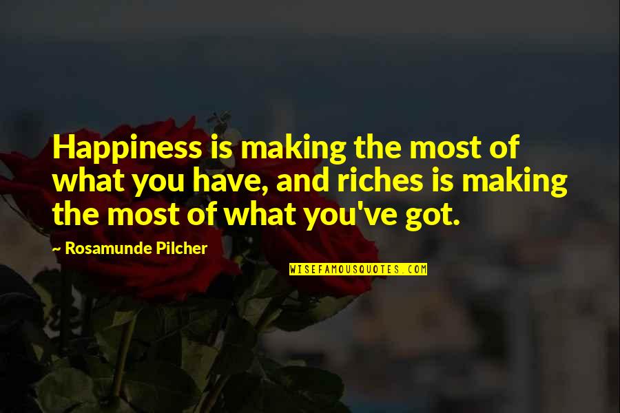 Green Initiatives Quotes By Rosamunde Pilcher: Happiness is making the most of what you