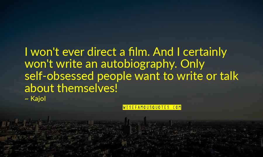 Green Plate Transmog Quotes By Kajol: I won't ever direct a film. And I Green Plate Transmog Quotes By Kajol: I won't ever direct a film. And I