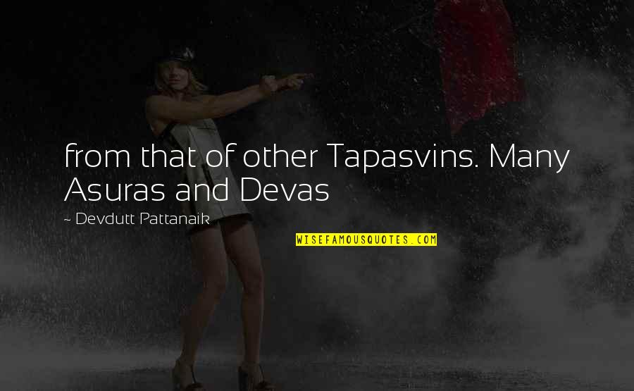 Green Traffic Light Quotes By Devdutt Pattanaik: from that of other Tapasvins. Many Asuras and