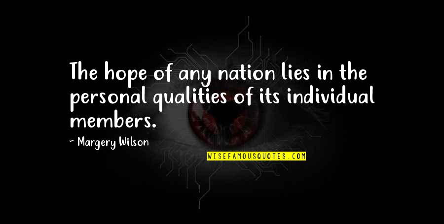Greenest Quotes By Margery Wilson: The hope of any nation lies in the