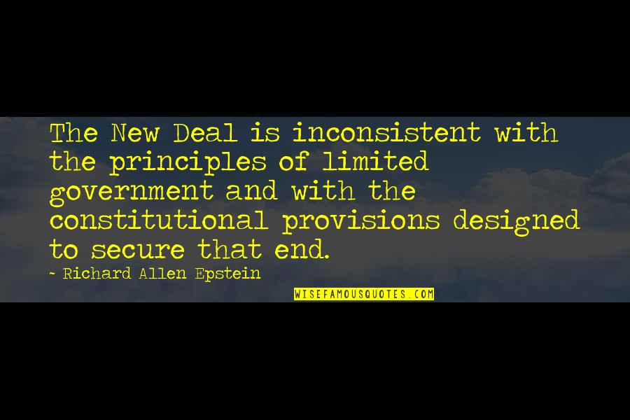 Greenfaulds Bowling Quotes By Richard Allen Epstein: The New Deal is inconsistent with the principles Greenfaulds Bowling Quotes By Richard Allen Epstein: The New Deal is inconsistent with the principles