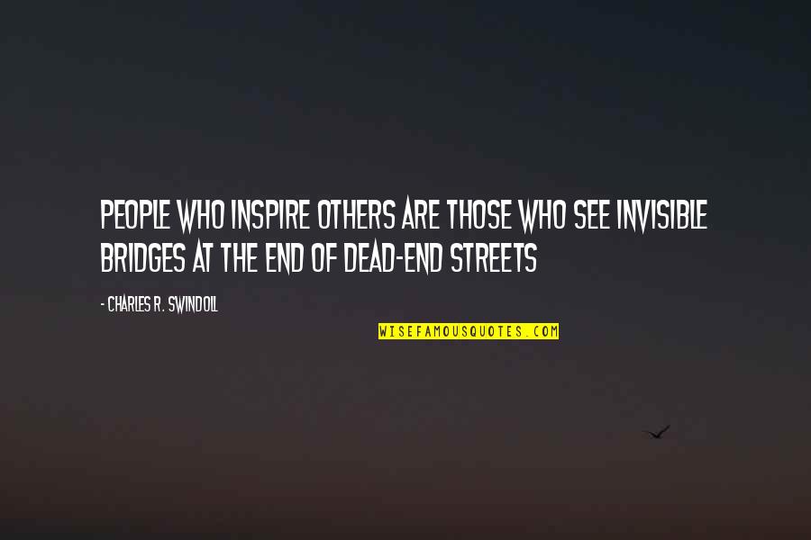 Greenlight Quotes By Charles R. Swindoll: People who inspire others are those who see