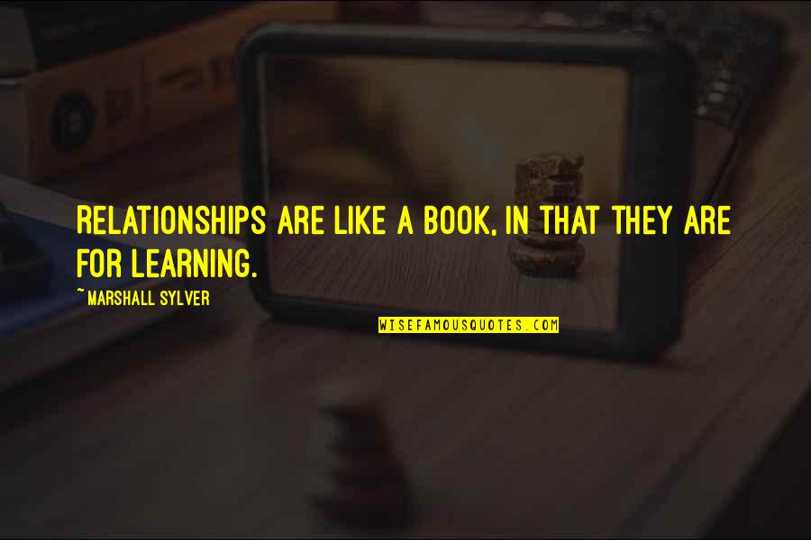 Greentech Troy Quotes By Marshall Sylver: Relationships are like a book, in that they Greentech Troy Quotes By Marshall Sylver: Relationships are like a book, in that they