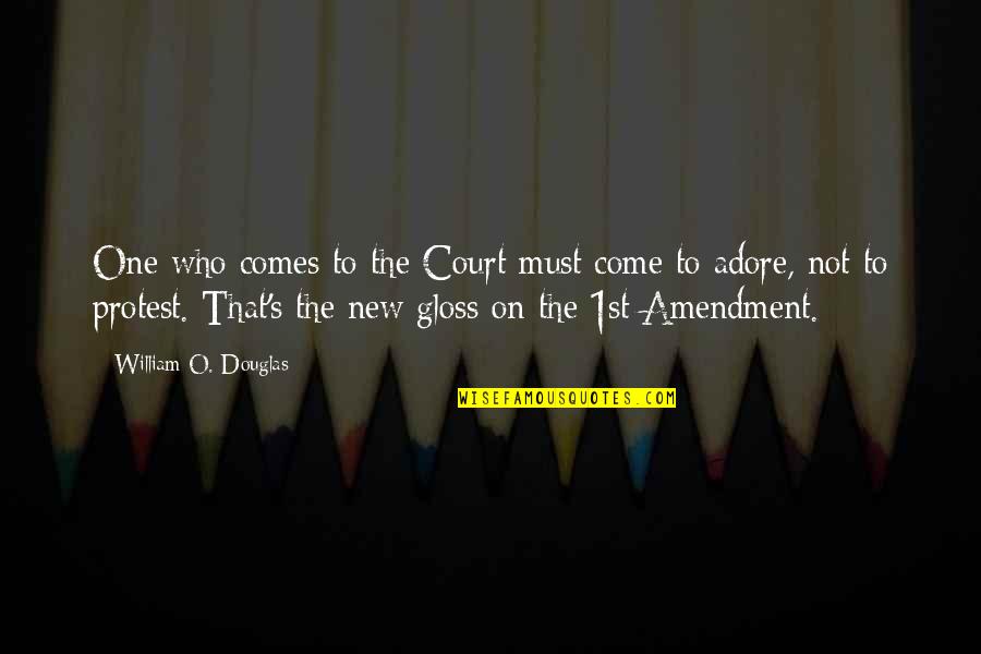 Gregguser Quotes By William O. Douglas: One who comes to the Court must come