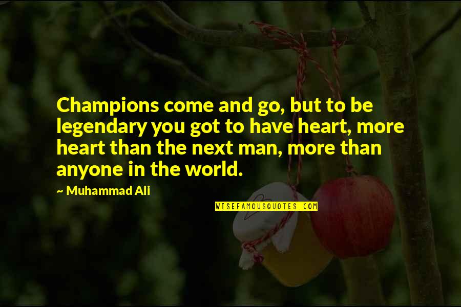 Gregorio Velasquez Quotes By Muhammad Ali: Champions come and go, but to be legendary