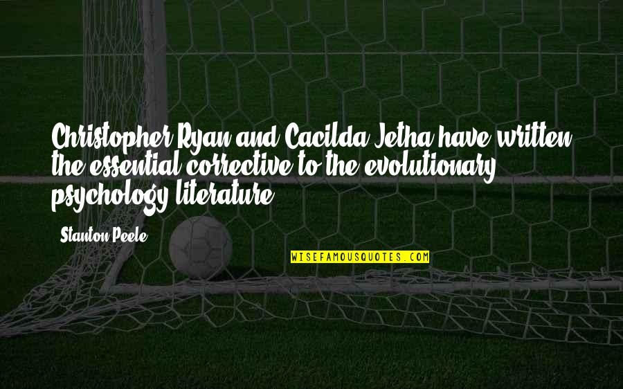 Greimas Courtes Quotes By Stanton Peele: Christopher Ryan and Cacilda Jetha have written the Greimas Courtes Quotes By Stanton Peele: Christopher Ryan and Cacilda Jetha have written the