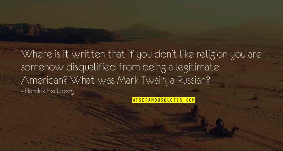 Greka Coffee Quotes By Hendrik Hertzberg: Where is it written that if you don't Greka Coffee Quotes By Hendrik Hertzberg: Where is it written that if you don't