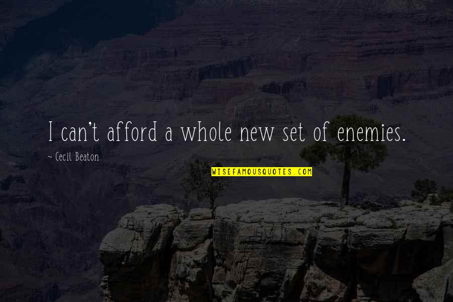 Grelinger Quotes By Cecil Beaton: I can't afford a whole new set of