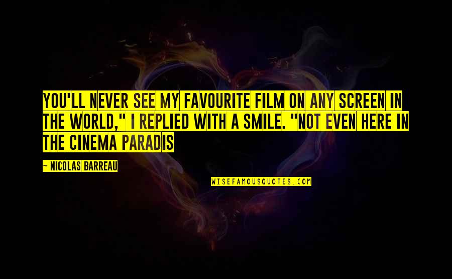 Grey's Anatomy Merder Quotes By Nicolas Barreau: You'll never see my favourite film on any