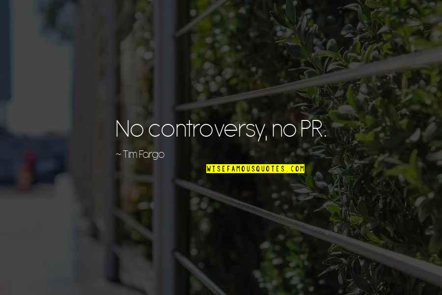 Grey's Anatomy Meredith Quotes By Tim Fargo: No controversy, no PR. Grey's Anatomy Meredith Quotes By Tim Fargo: No controversy, no PR.