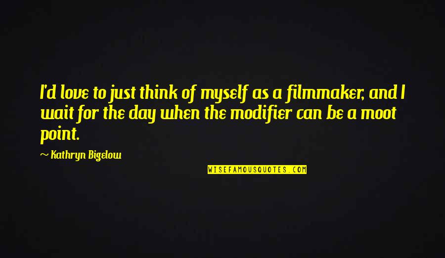 Grime Rap Quotes By Kathryn Bigelow: I'd love to just think of myself as Grime Rap Quotes By Kathryn Bigelow: I'd love to just think of myself as