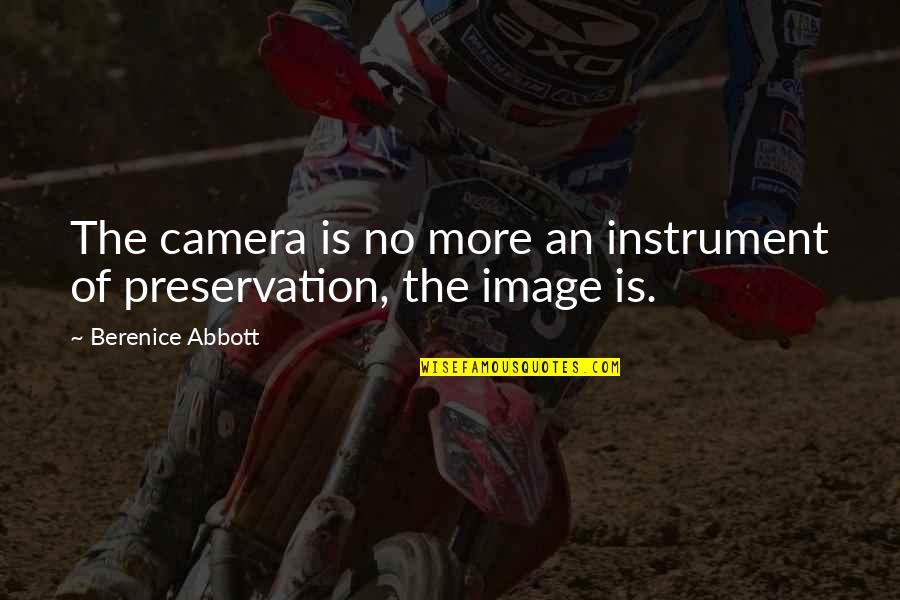 Grinch And Dems Quotes By Berenice Abbott: The camera is no more an instrument of Grinch And Dems Quotes By Berenice Abbott: The camera is no more an instrument of