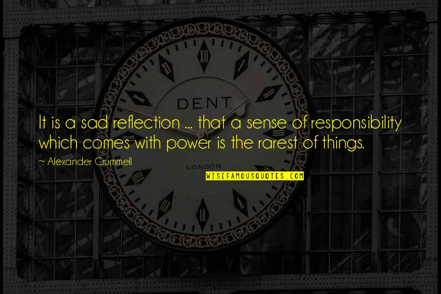 Grobelny Walter Quotes By Alexander Crummell: It is a sad reflection ... that a Grobelny Walter Quotes By Alexander Crummell: It is a sad reflection ... that a