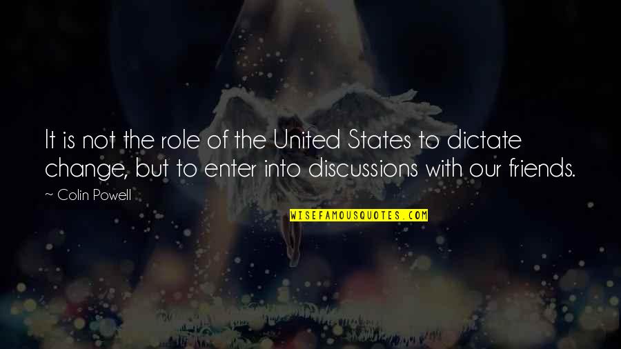 Grobni Aranzmani Quotes By Colin Powell: It is not the role of the United Grobni Aranzmani Quotes By Colin Powell: It is not the role of the United