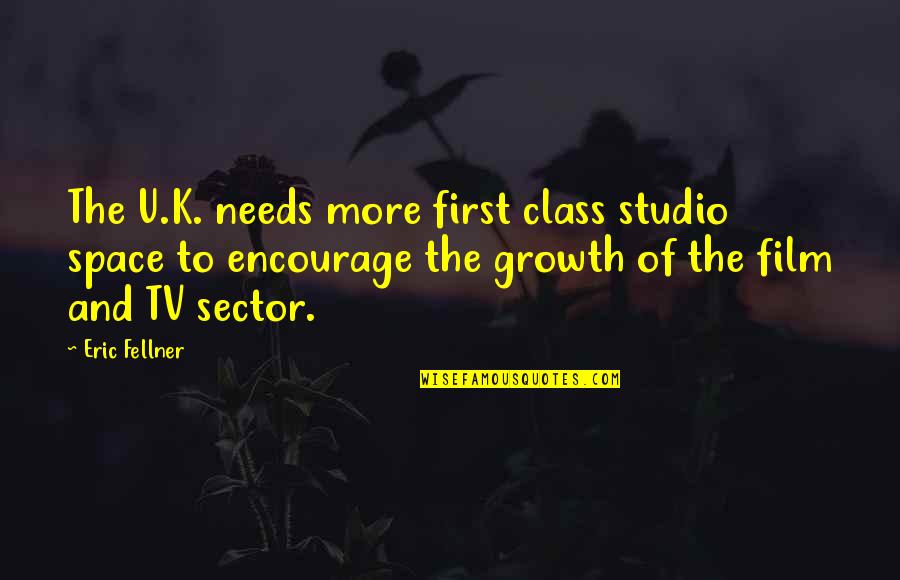 Grocers Quotes By Eric Fellner: The U.K. needs more first class studio space