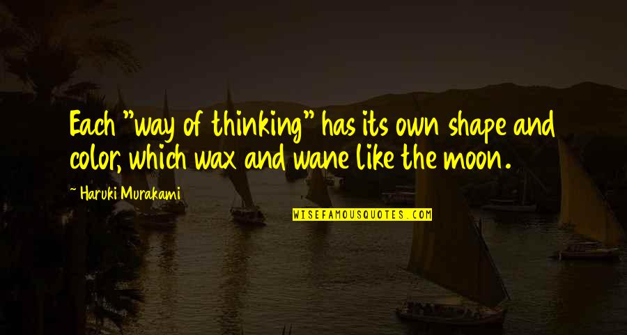 Grocery Delivery Quotes By Haruki Murakami: Each "way of thinking" has its own shape Grocery Delivery Quotes By Haruki Murakami: Each "way of thinking" has its own shape