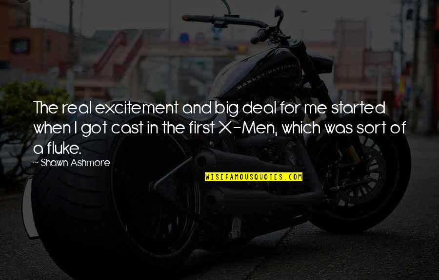 Groeneveld Twin Quotes By Shawn Ashmore: The real excitement and big deal for me