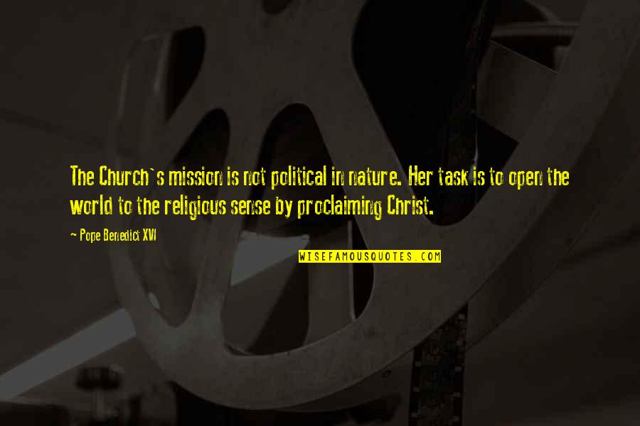 Groggy Frog Quotes By Pope Benedict XVI: The Church's mission is not political in nature. Groggy Frog Quotes By Pope Benedict XVI: The Church's mission is not political in nature.