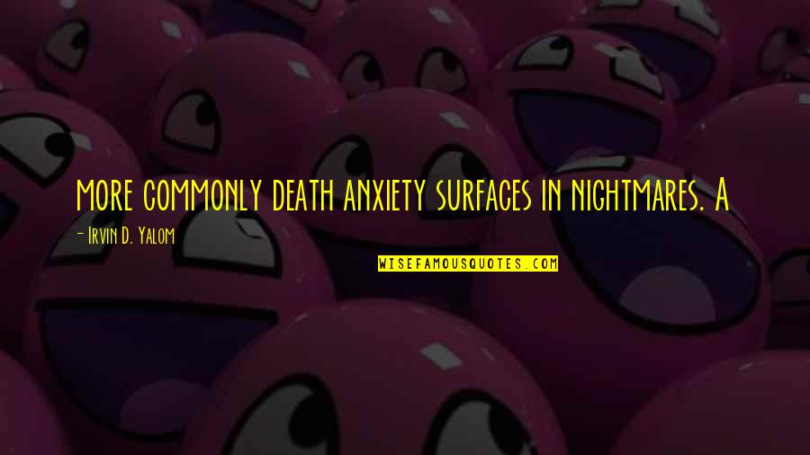 Groucho Marx Movie Quotes By Irvin D. Yalom: more commonly death anxiety surfaces in nightmares. A Groucho Marx Movie Quotes By Irvin D. Yalom: more commonly death anxiety surfaces in nightmares. A