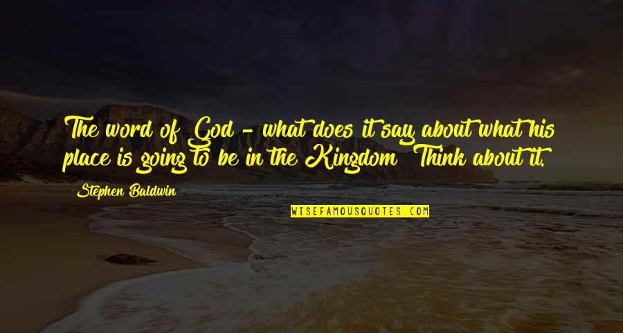 Groundskeepers Secret Quotes By Stephen Baldwin: The word of God - what does it Groundskeepers Secret Quotes By Stephen Baldwin: The word of God - what does it