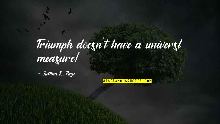 Group Income Protection Quotes By Justina R. Page: Triumph doesn't have a universl measure!