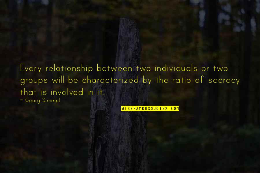 Groups Of 3 Quotes By Georg Simmel: Every relationship between two individuals or two groups