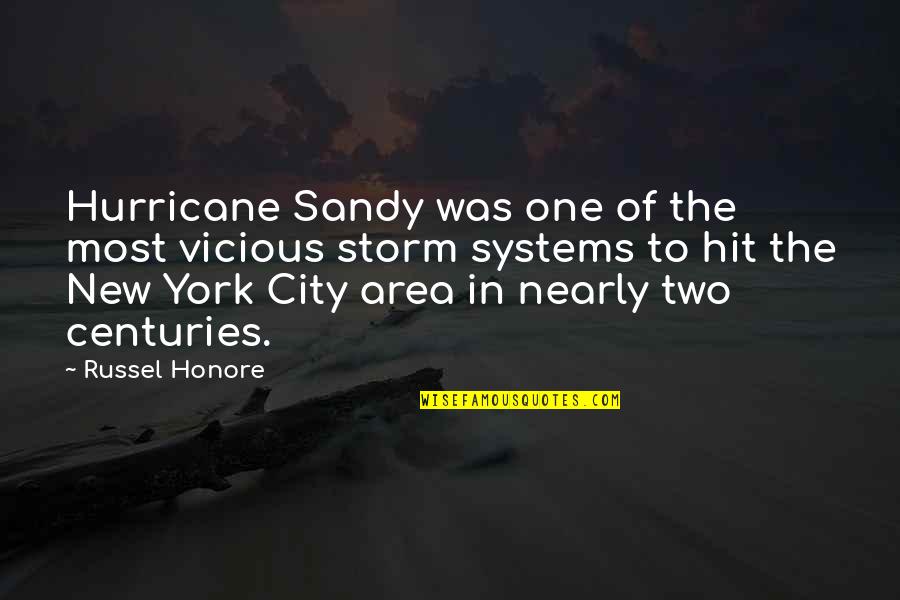 Growth Comes From Being Uncomfortable Quote Quotes By Russel Honore: Hurricane Sandy was one of the most vicious