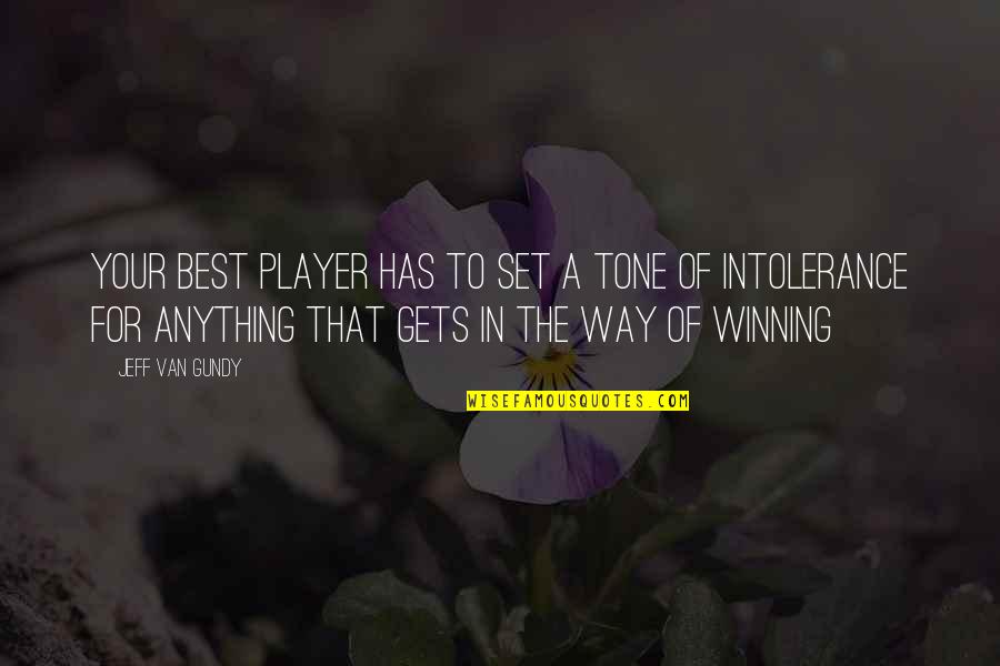 Grozio Proceduros Quotes By Jeff Van Gundy: Your best player has to set a tone