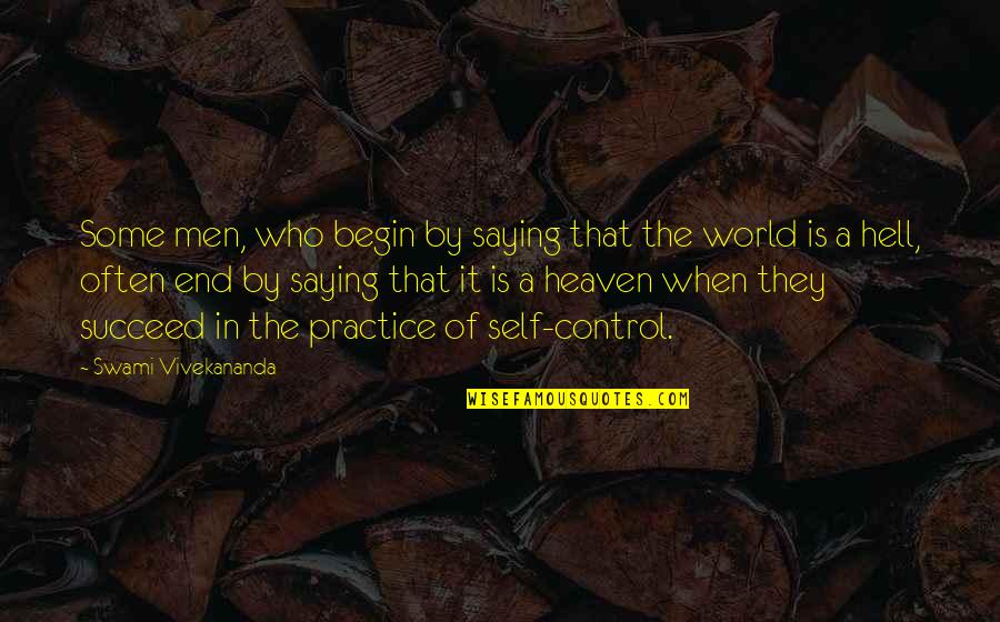 Gruppo Cucine Quotes By Swami Vivekananda: Some men, who begin by saying that the