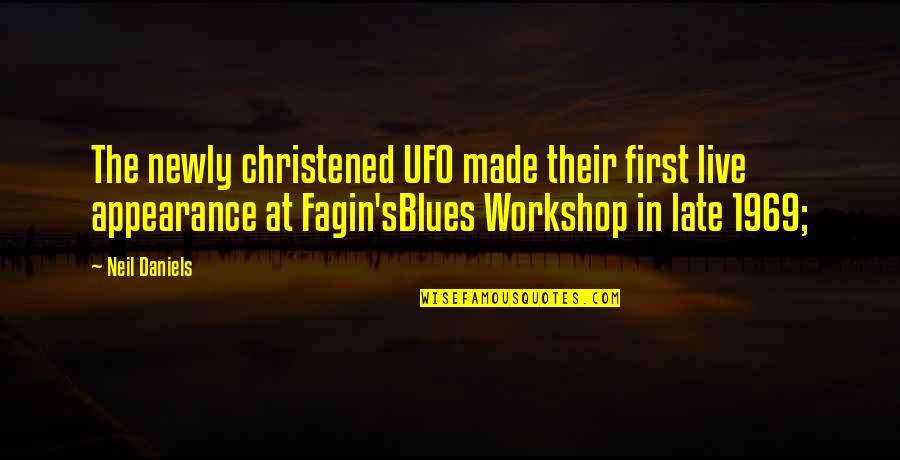 Gsf Homie Quotes By Neil Daniels: The newly christened UFO made their first live