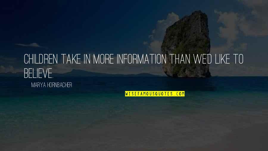 Gta 4 Radio Quotes By Marya Hornbacher: Children take in more information than we'd like Gta 4 Radio Quotes By Marya Hornbacher: Children take in more information than we'd like