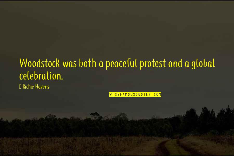 Gta Lcs Quotes By Richie Havens: Woodstock was both a peaceful protest and a