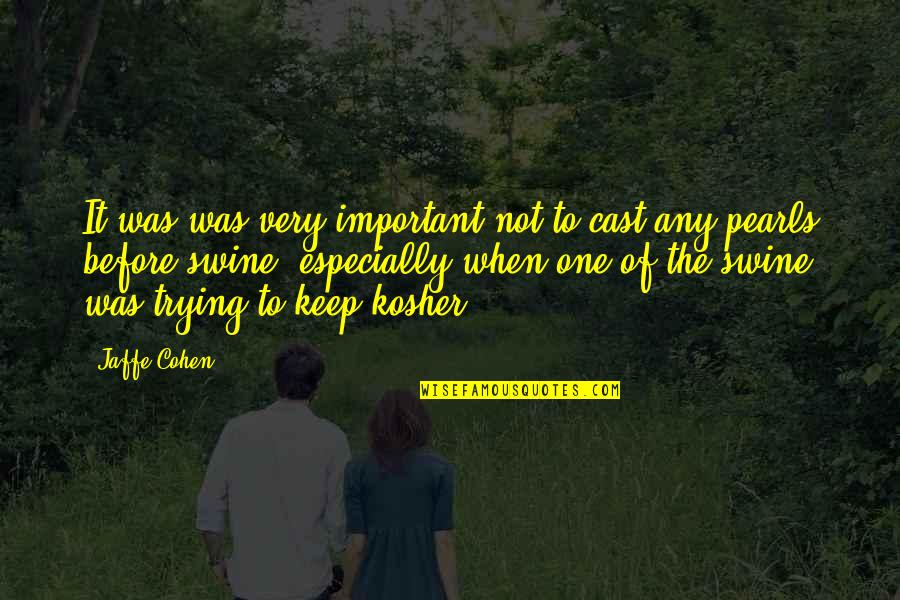 Gta Online Mechanic Quotes By Jaffe Cohen: It was was very important not to cast Gta Online Mechanic Quotes By Jaffe Cohen: It was was very important not to cast