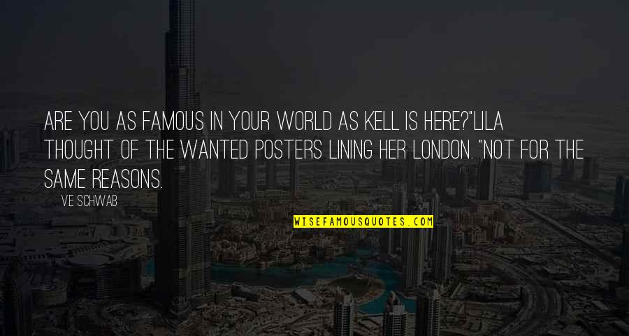 Guardarlo In English Quotes By V.E Schwab: Are you as famous in your world as Guardarlo In English Quotes By V.E Schwab: Are you as famous in your world as
