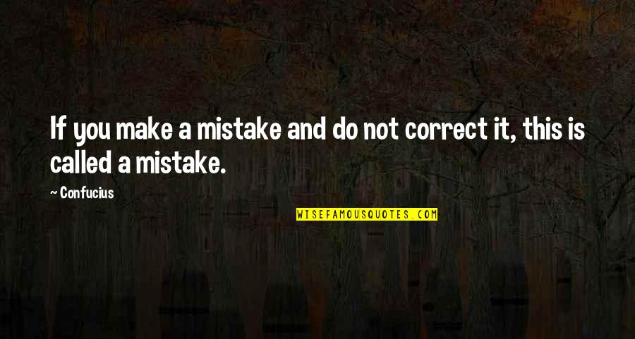 Guardian Sunday League Quotes By Confucius: If you make a mistake and do not