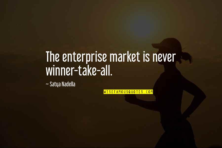 Guardianship Vs Power Quotes By Satya Nadella: The enterprise market is never winner-take-all.