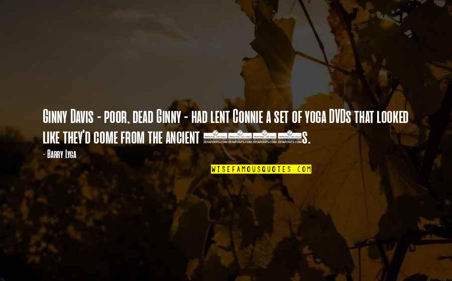 Guarinos Hours Quotes By Barry Lyga: Ginny Davis - poor, dead Ginny - had Guarinos Hours Quotes By Barry Lyga: Ginny Davis - poor, dead Ginny - had