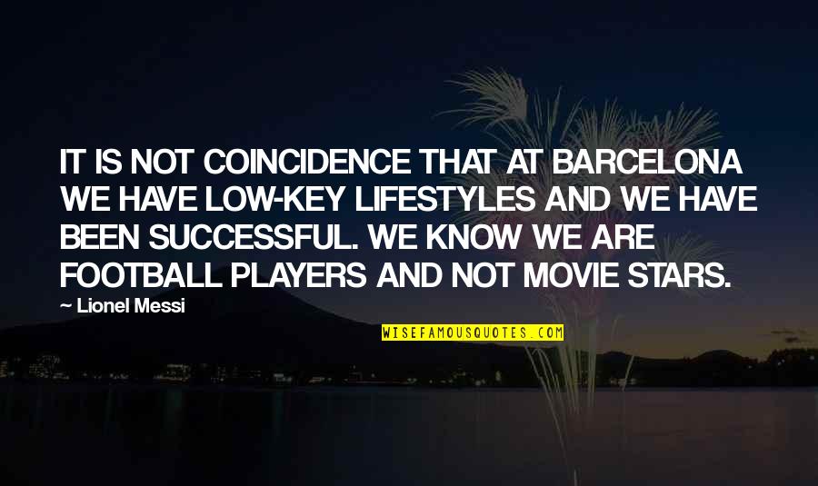 Guarro En Quotes By Lionel Messi: IT IS NOT COINCIDENCE THAT AT BARCELONA WE Guarro En Quotes By Lionel Messi: IT IS NOT COINCIDENCE THAT AT BARCELONA WE
